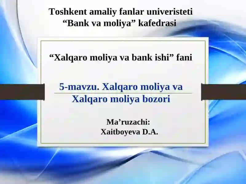 Xalqaro moliya va Xalqaro moliya bozori