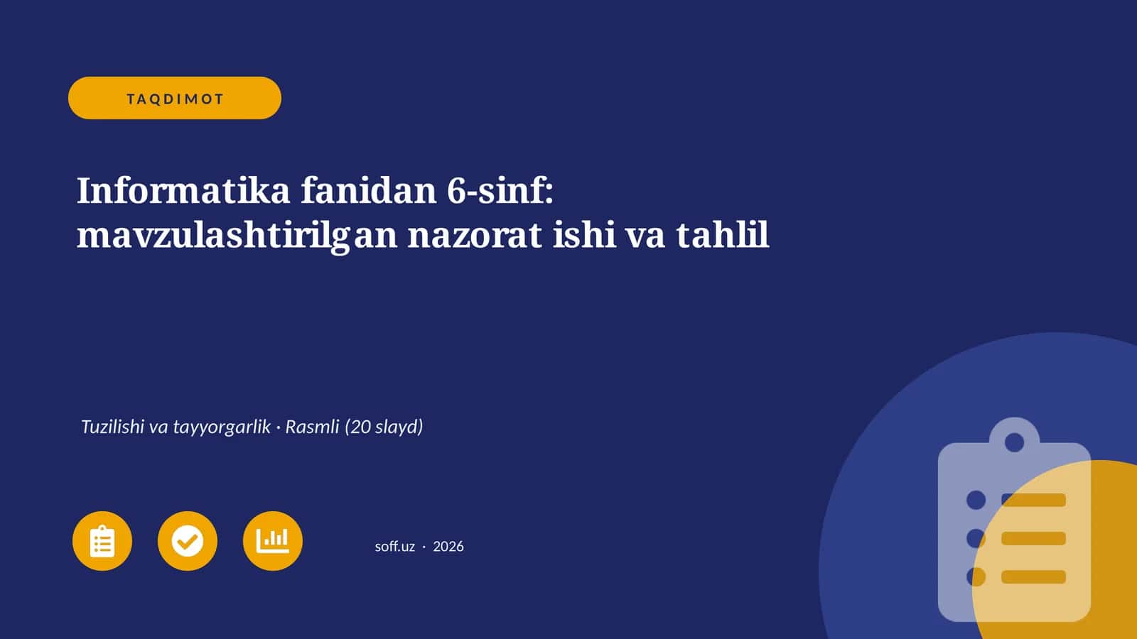 Informatika fanidan 6-sinf: mavzulashtirilgan nazorat ishi va tahlil 1