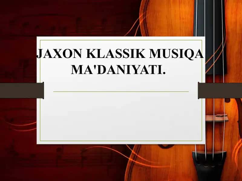 JAXON KLASSIK MUSIQA MA'DANIYATI 1