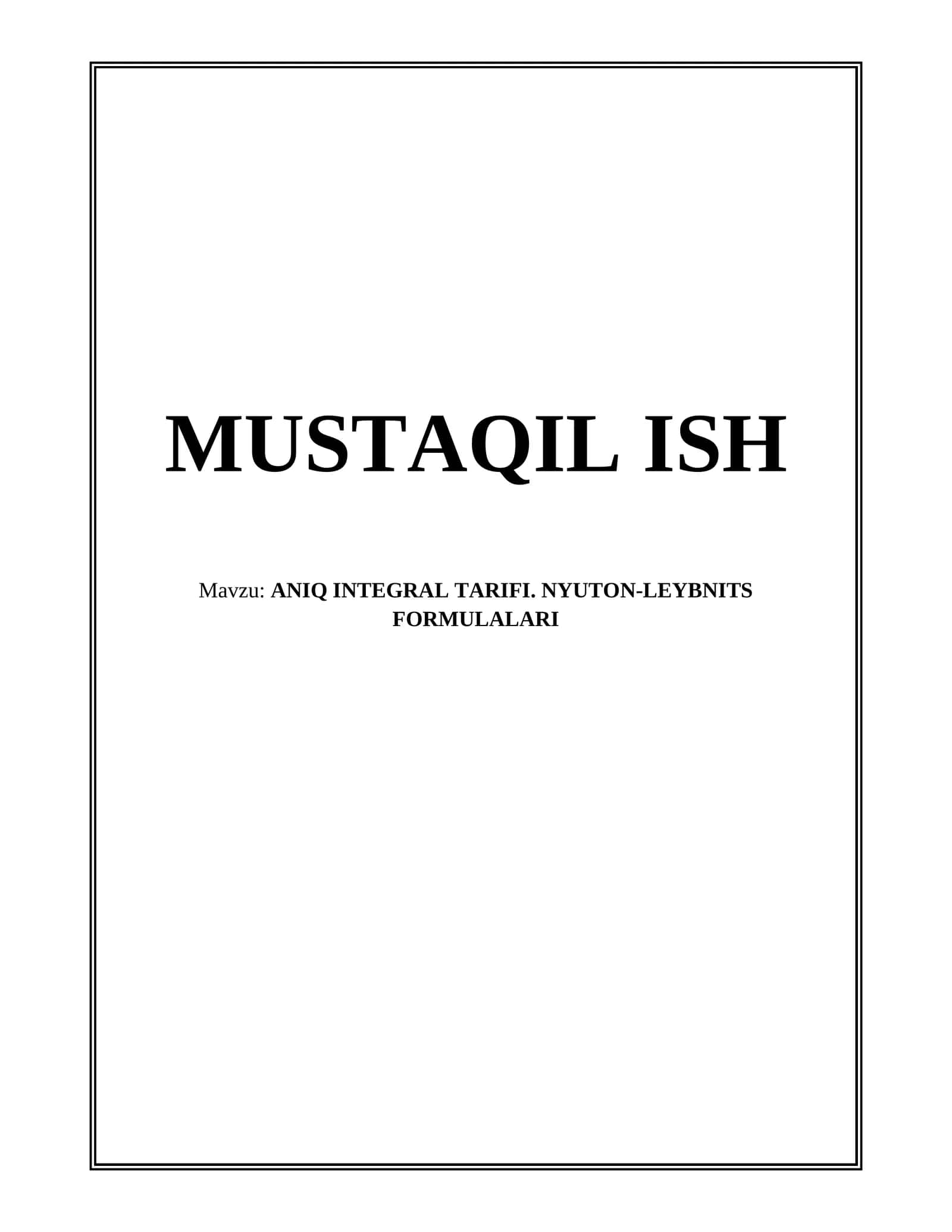 ANIQ INTEGRAL TARIFI. NYUTON-LEYBNITS FORMULALARI 1