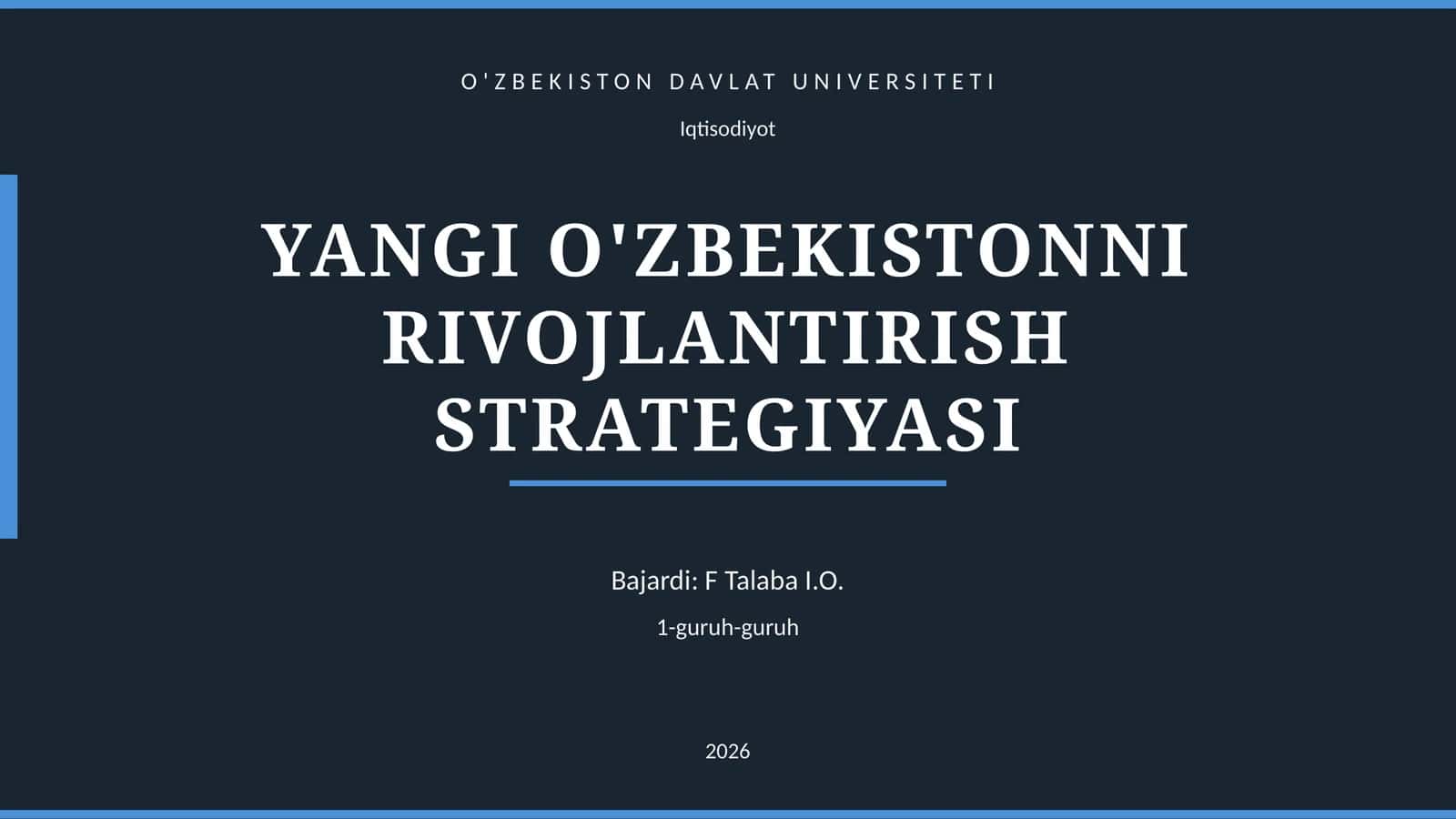 YANGI O'ZBEKISTONNI RIVOJLANTIRISH STRATEGIYASI 1