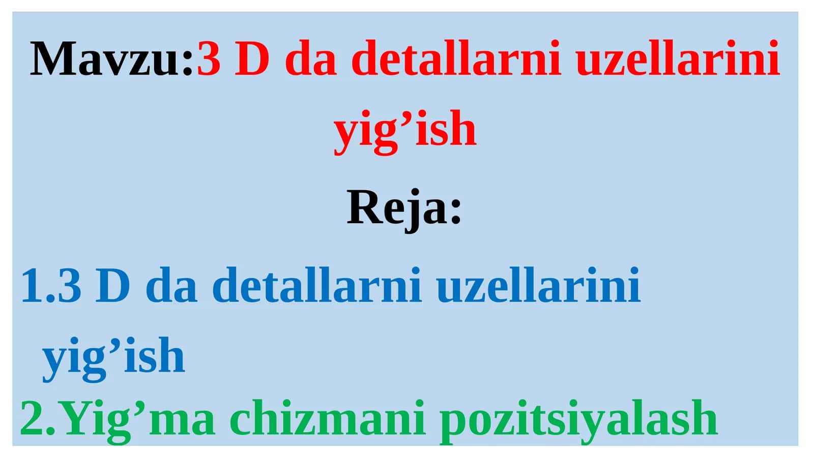 3 D da detallarni uzellarini yig’ish 1