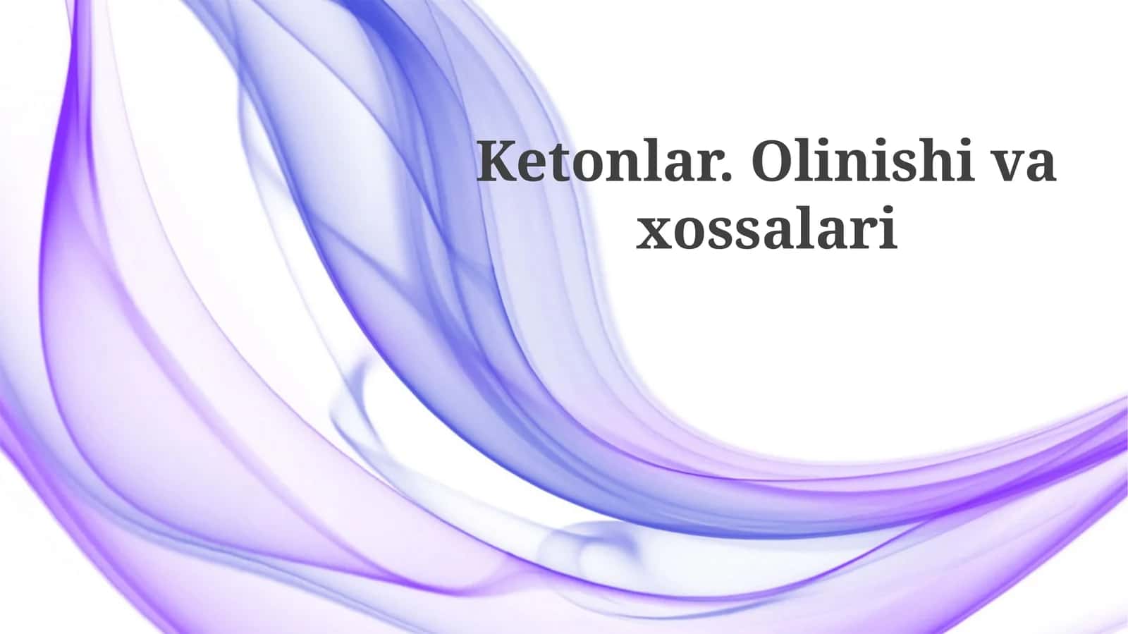 Ketonlar.Olinishivaxossalari 1