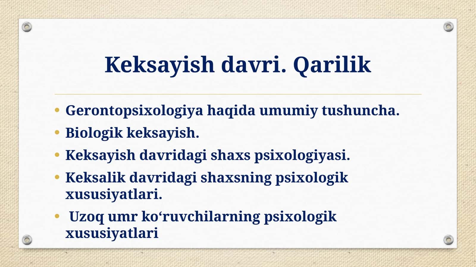 Mavzu: Keksayish davri. Qarilik 1
