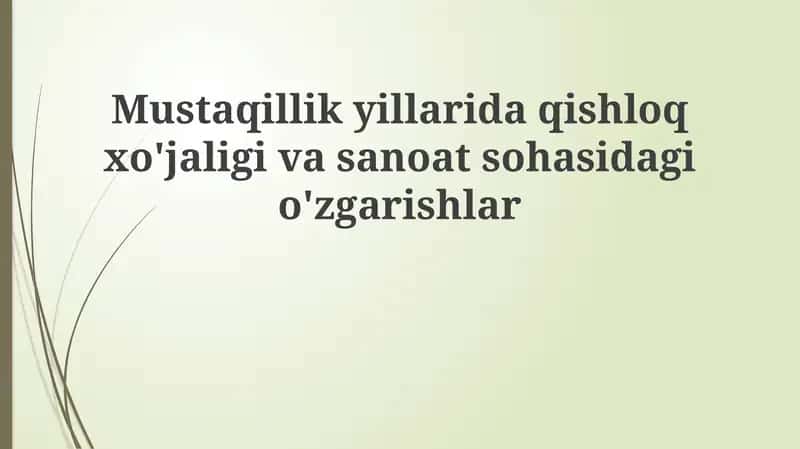 Mustaqillik yillarida qishloq xo'jaligi 1