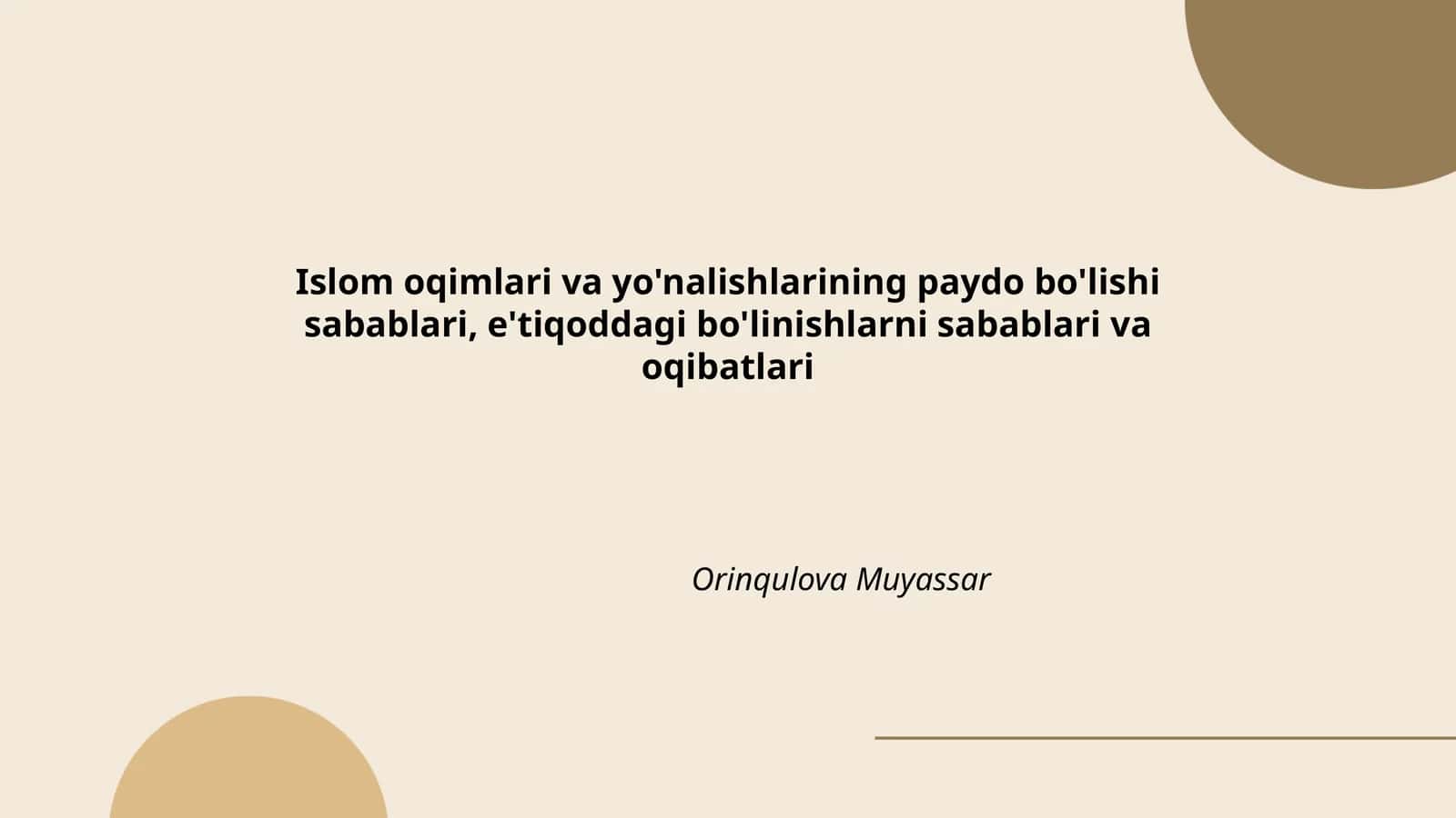 Islom oqimlari va yo'nalishlarining paydo bo'lishi sabablari 1