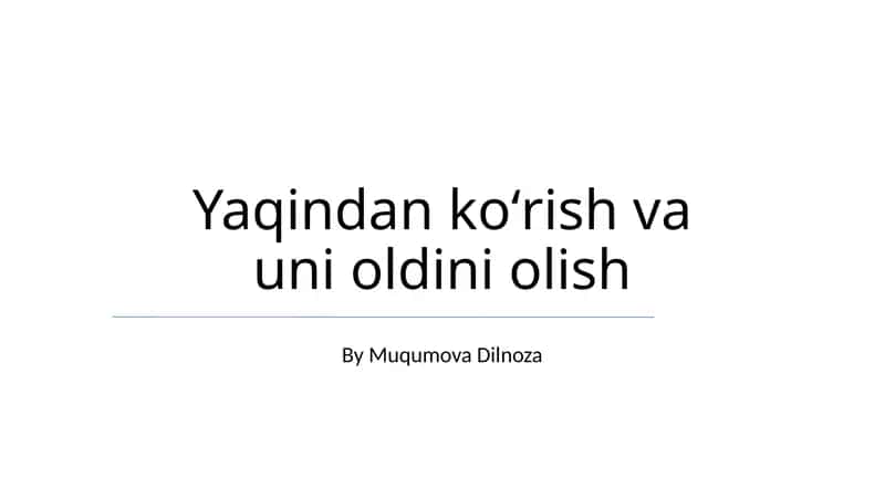 Yaqin Ko'rishning Oldini Olish Usullari 1
