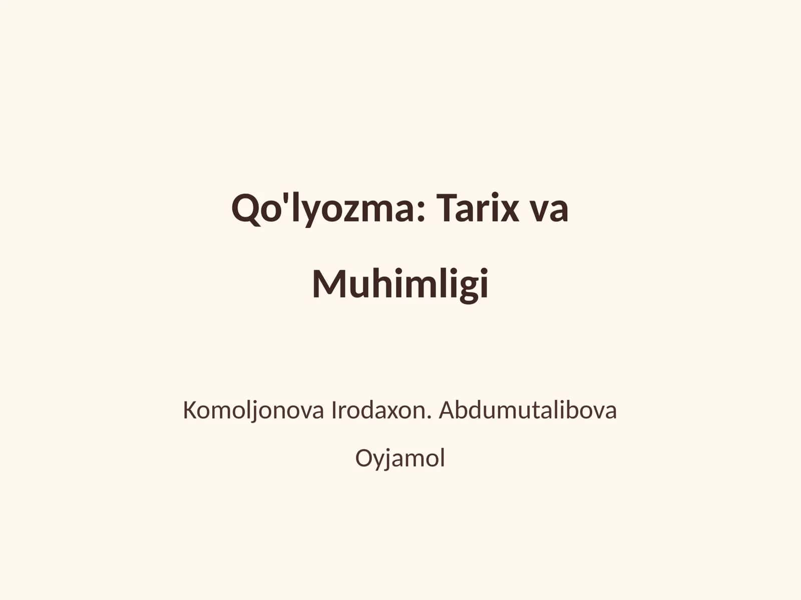 Qo'lyozma: Tarix va Muhimligi 1