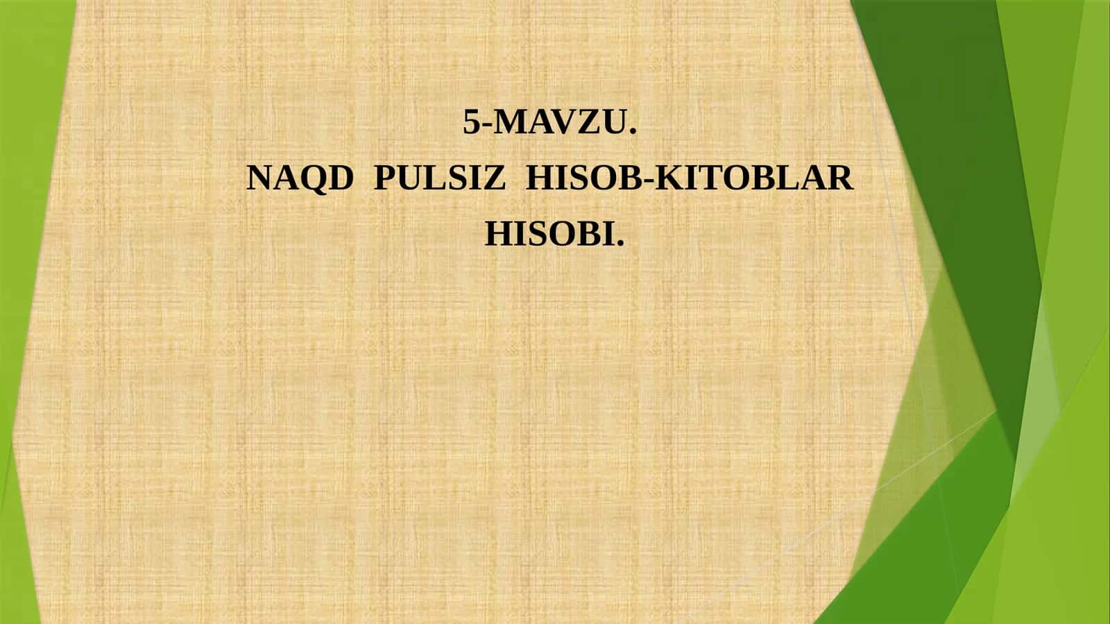 NAQDPULSIZHISOB-KITOBLAR HISOBI 1