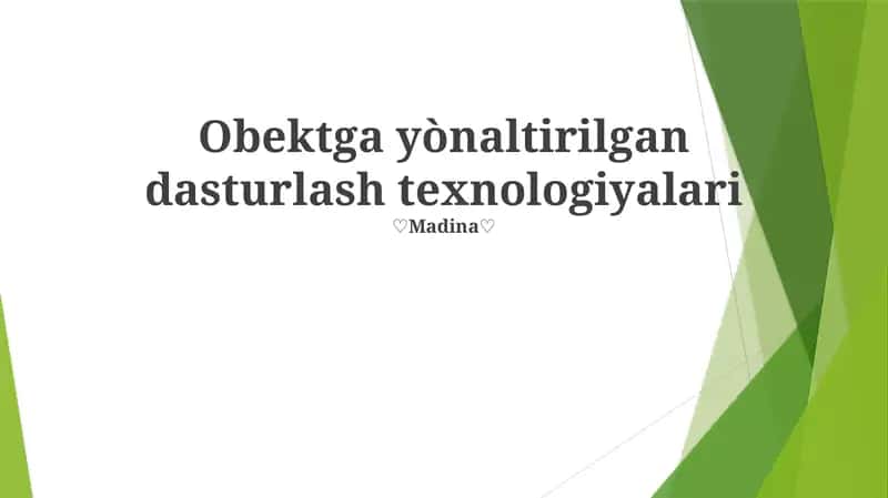 Obektga yònaltirilgan dasturlash texnologiyalari 1