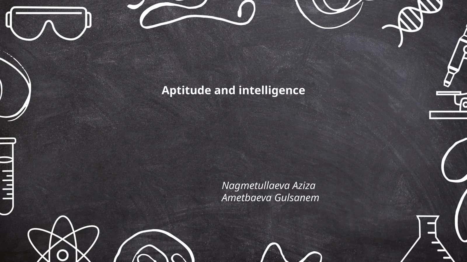 Aptitude and intelligence 1
