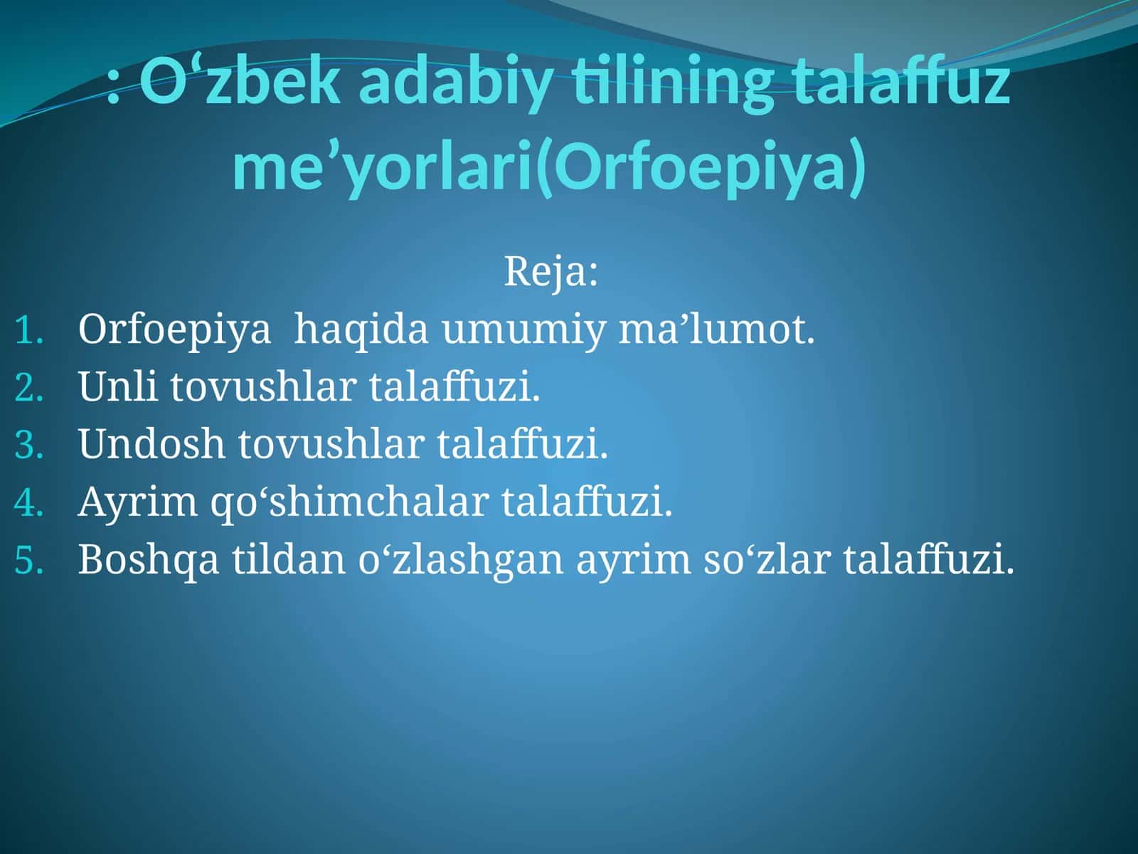 O‘zbek adabiy tilining talaffuz me’yorlari(Orfoepiya) 1