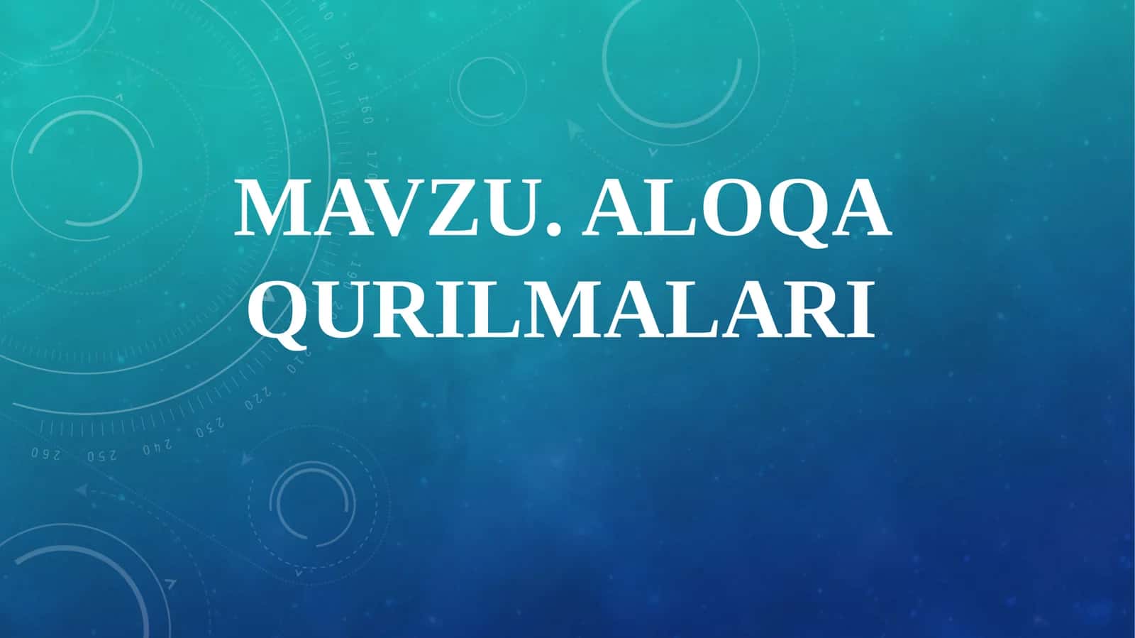 ALOQA QURILMALARI 1