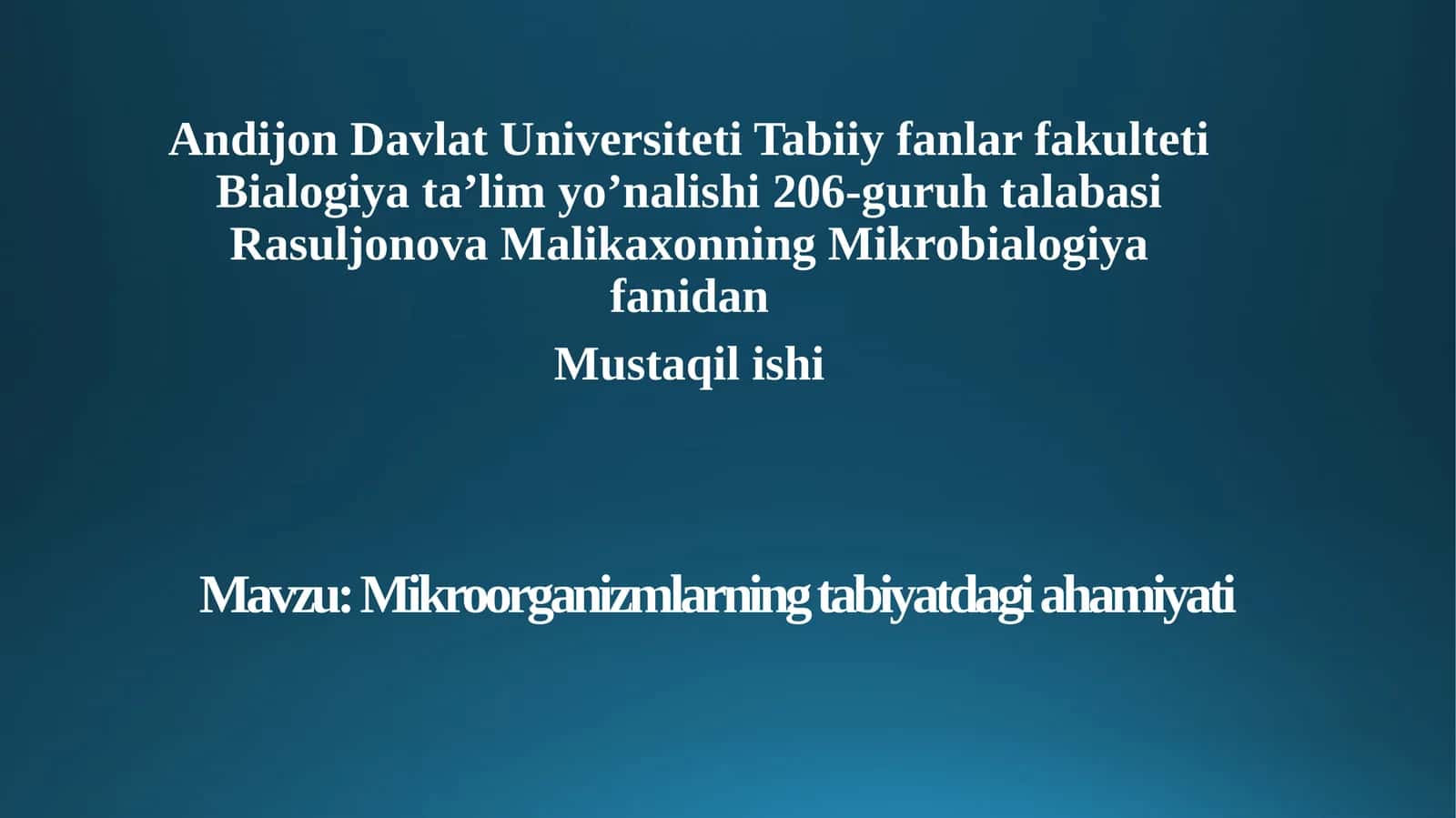 Mikroorganizmlarning tabiatdagi ahamiyati 1