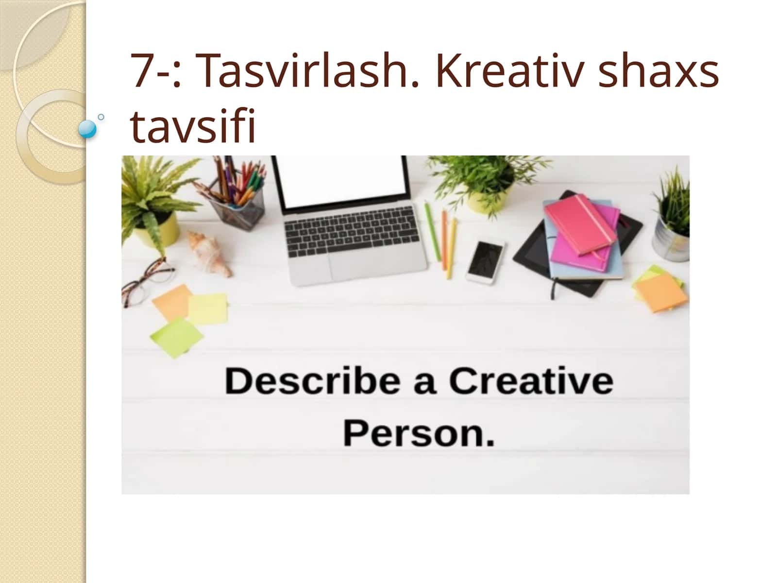 Tasvirlash. Kreativ shaxs tavsifi 1