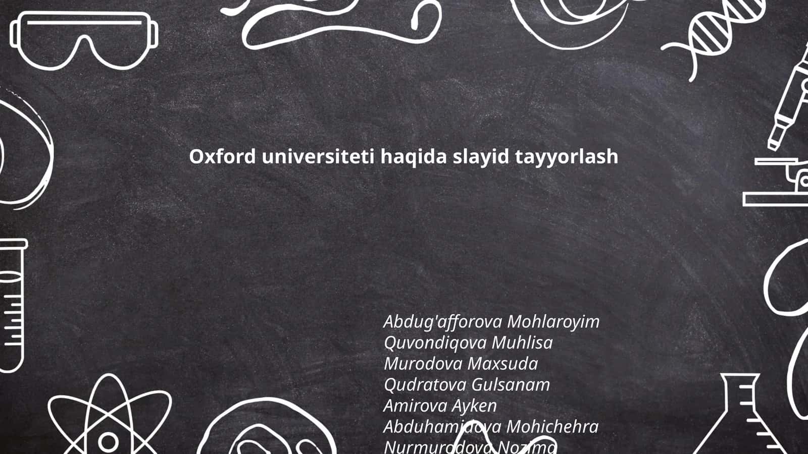 Oxford Universiteti haqida slayid tayyorlash 1