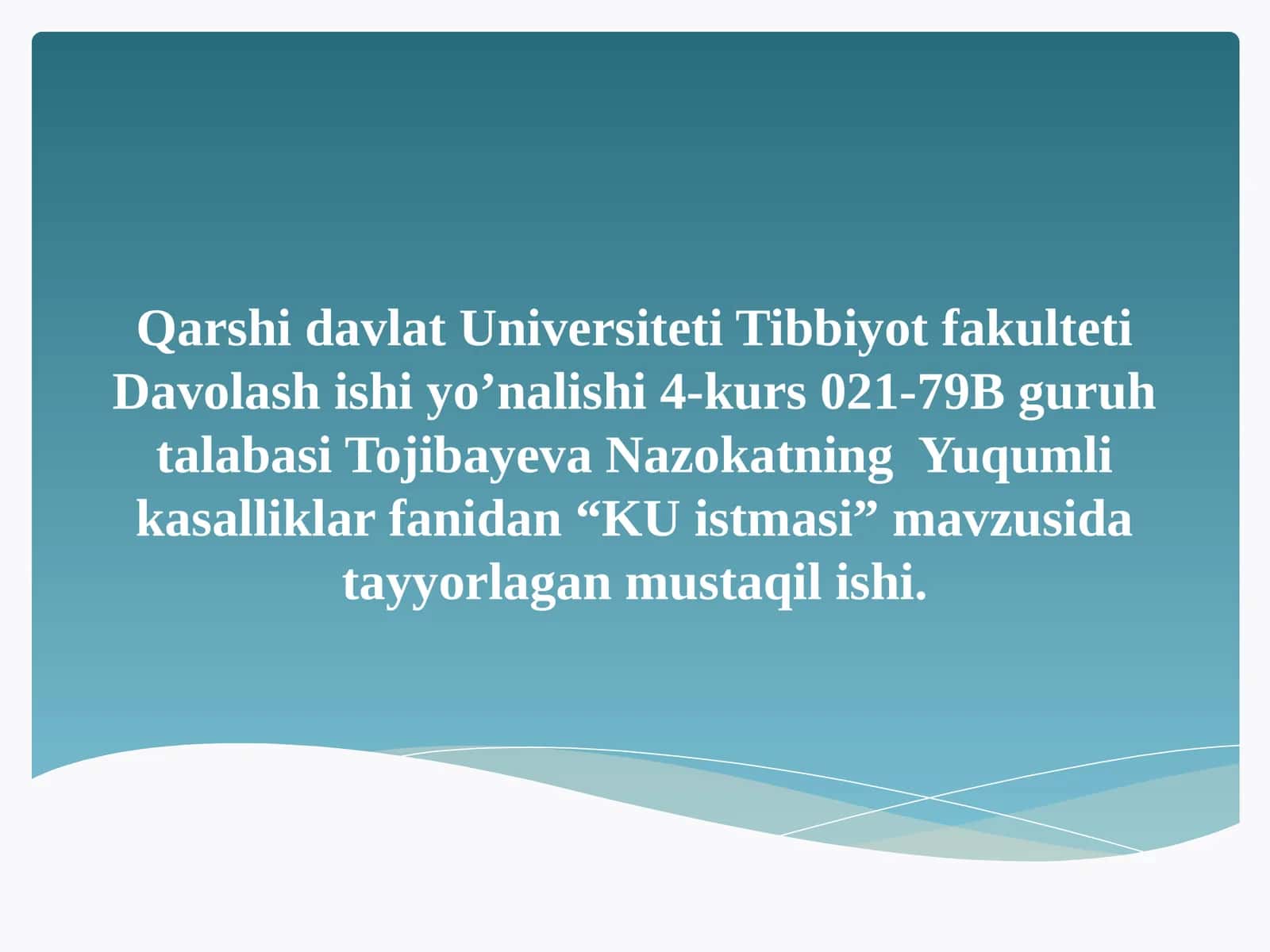 KU istmasi mavzusida mustaqil ish 1