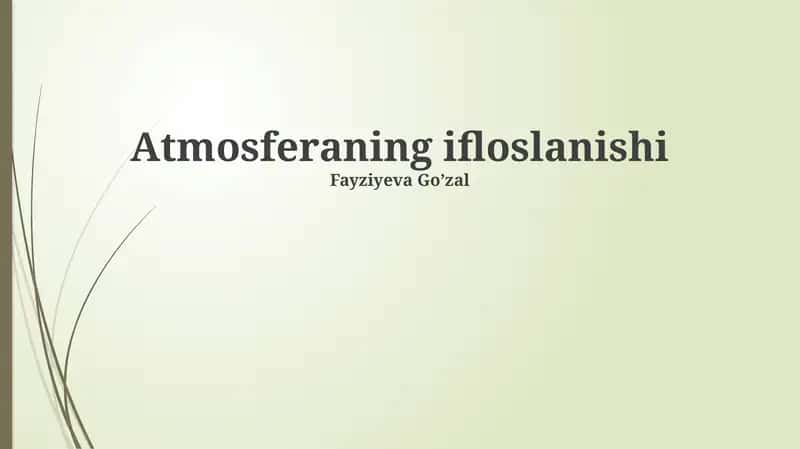 Atmosferaning ifloslanishi 1