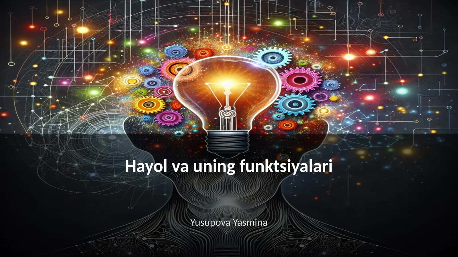 Hayol va uning funktsiyalari 1