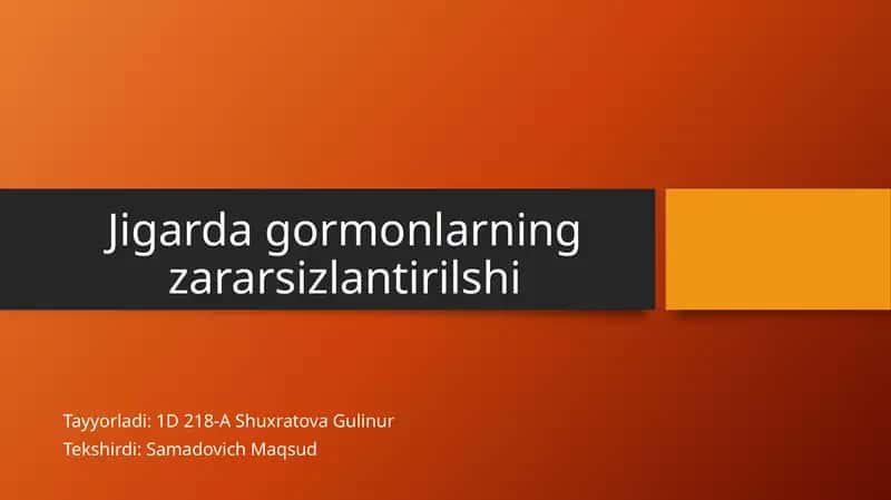 Jigardagormonlarningzararsizlantirilshi 1