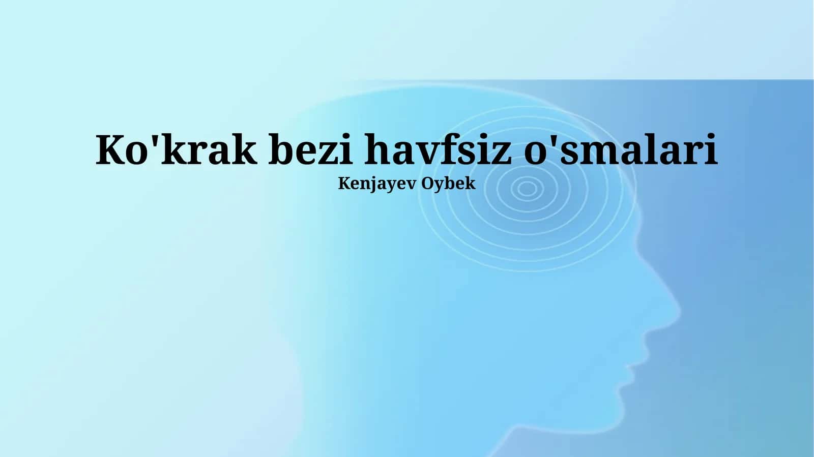 Ko'krak bezi havfsiz o'smalari 1