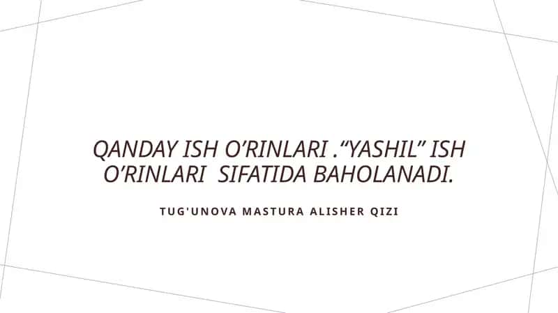 Yashil ish o'rinlari 1