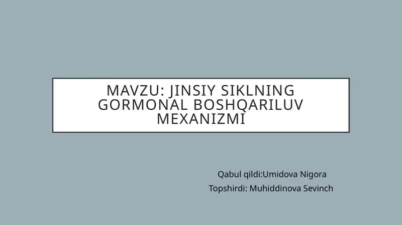 Jinsiysiklning gormonal boshqariluvi mexanizmi 1