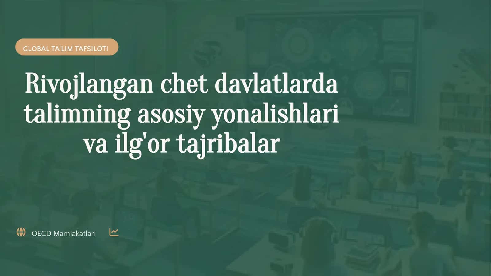 GLOBAL TA'LIM TAFSILOTI 1