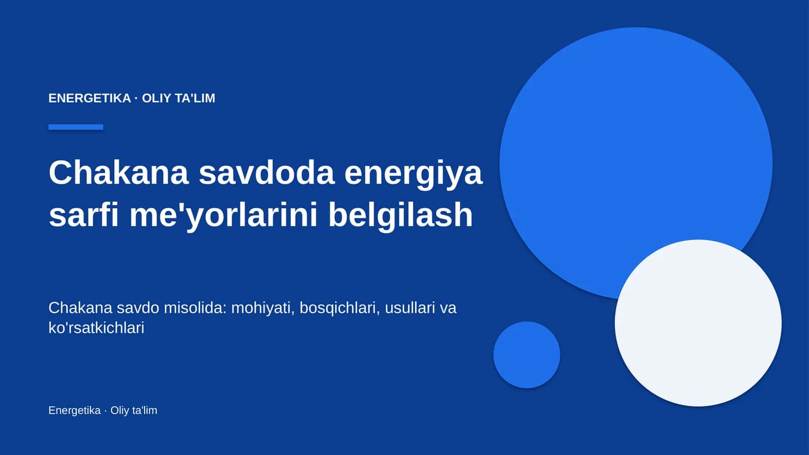 Energiya sarfi me'yorlarini belgilash 1