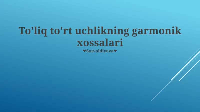 To'liq to'rt uchlikning garmonik xossalari 1