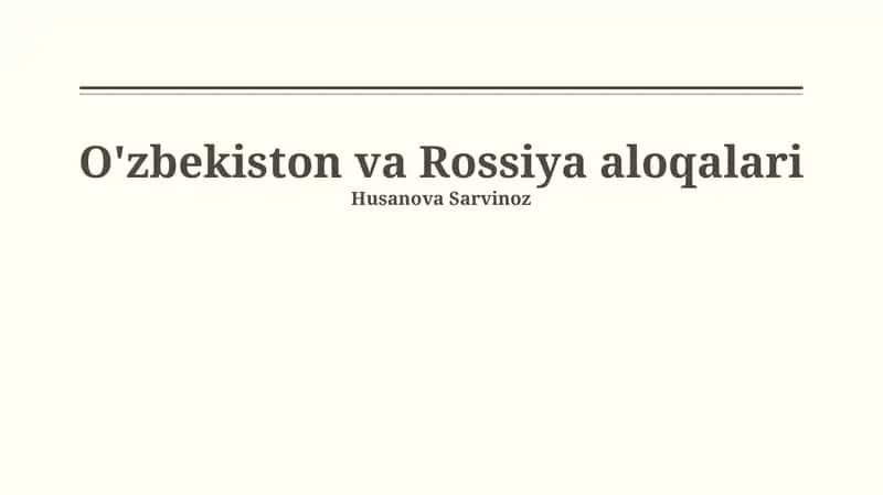 O'zbekiston va Rossiya aloqalari 1