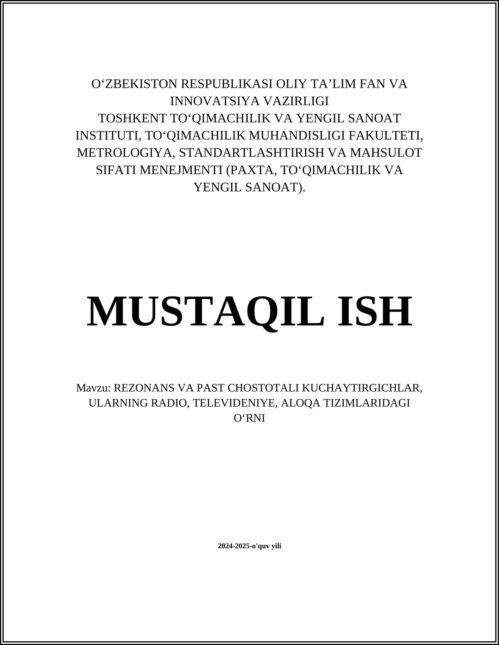 REZONANS VA PAST CHOSTOTALI KUCHAYTIRGICHLAR, ULARNING RADIO, TELEVIDENIYE, ALOQA TIZIMLARIDAGI OʻRNI 1