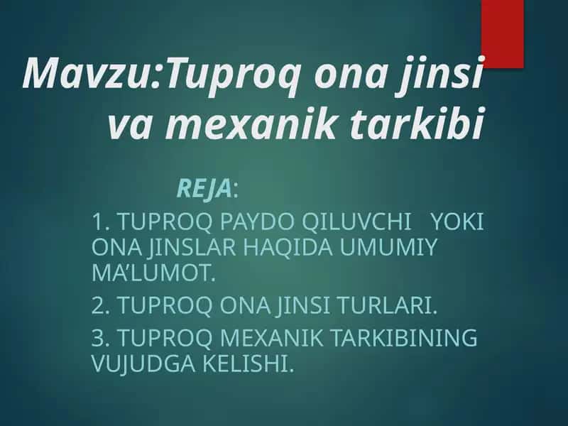 Tuproq ona jinsi vamexanik tarkibi 1