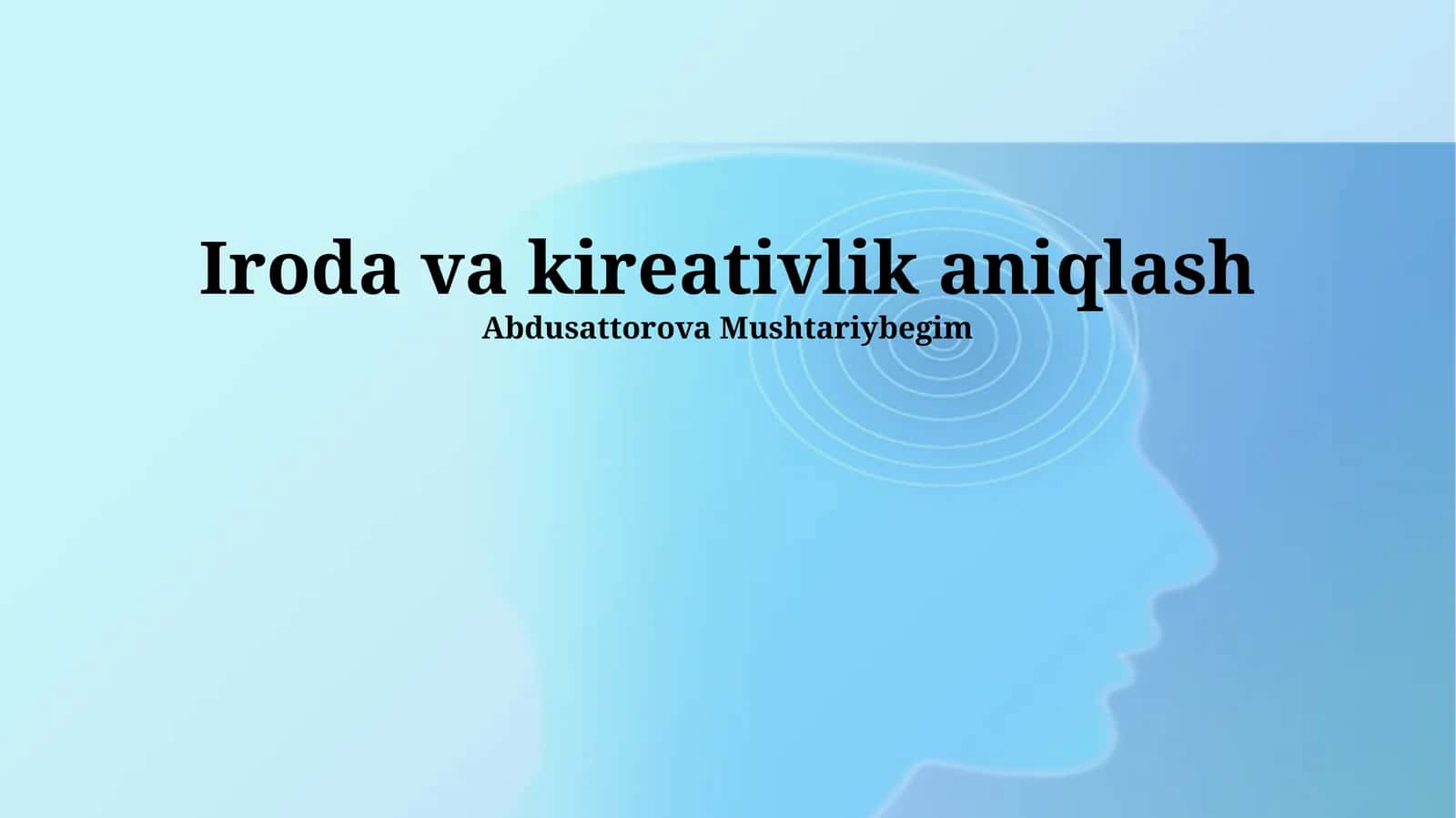 Iroda va kireativlik aniqlash 1
