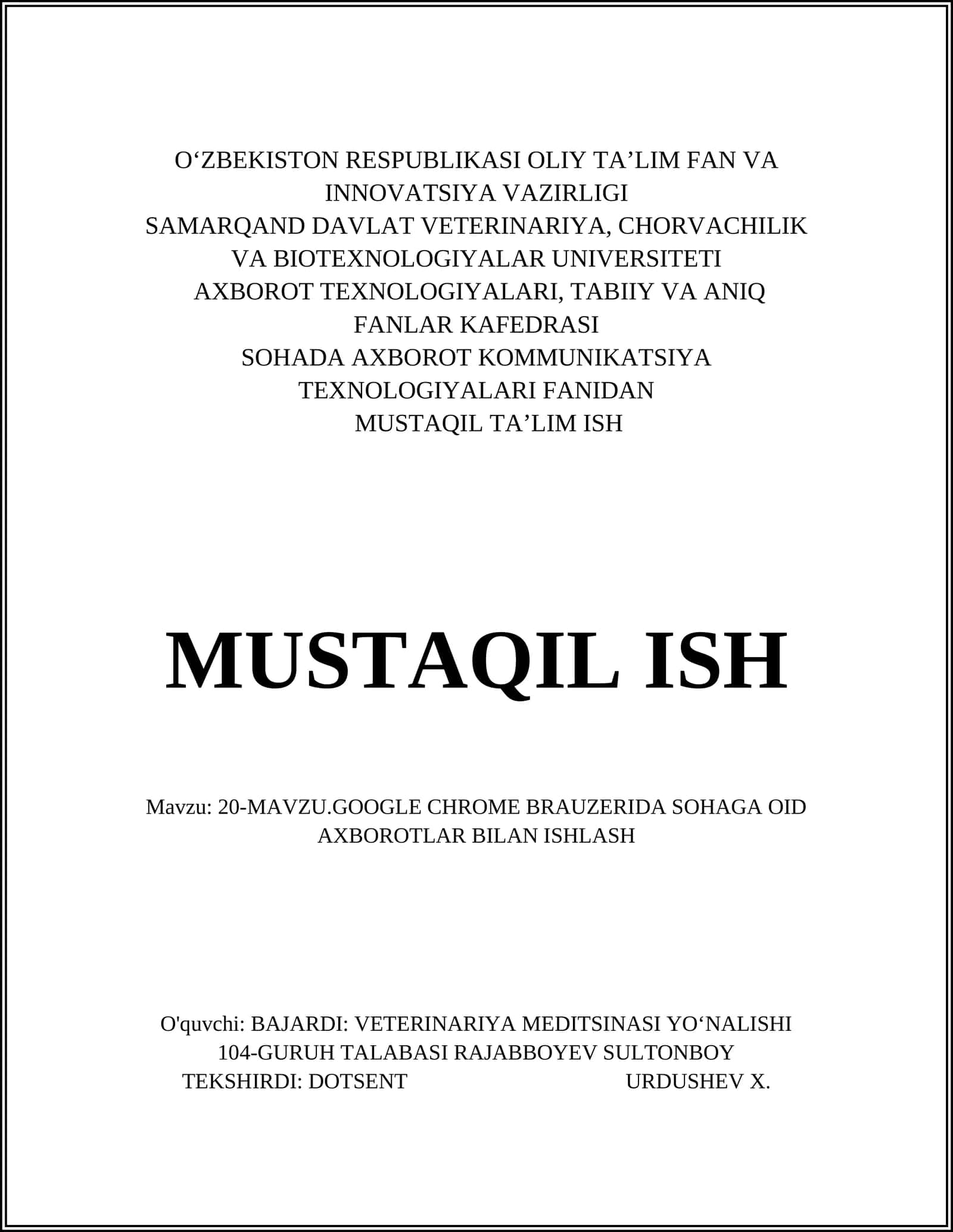 Mavzu: 20- GOOGLE CHROME BRAUZERIDA SOHAGA OID AXBOROTLAR BILAN ISHLASH 1