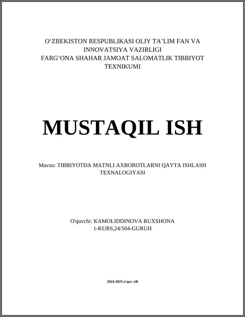 TIBBIYOTDA MATNLI AXBOROTLARNI QAYTA ISHLASH TEXNALOGIYASI 1