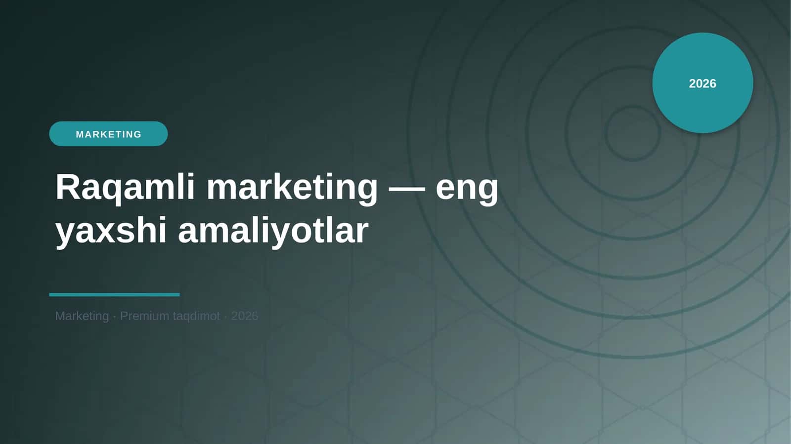 Raqamli marketing — eng yaxshi amaliyotlar 1