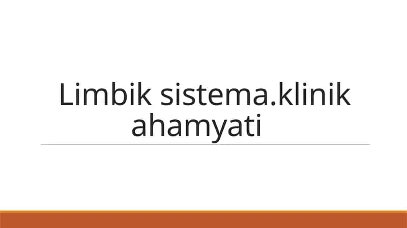 Limbik sistema.Klinik ahamyati 1