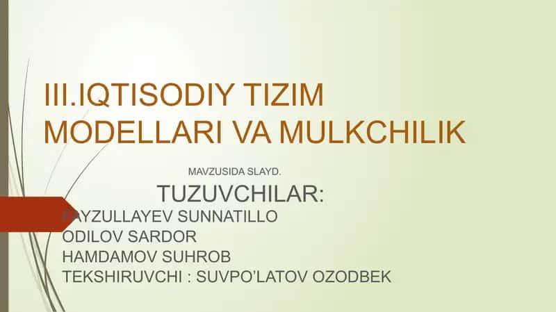 Iqtisodiy tizim modellari va mulkchilik 1