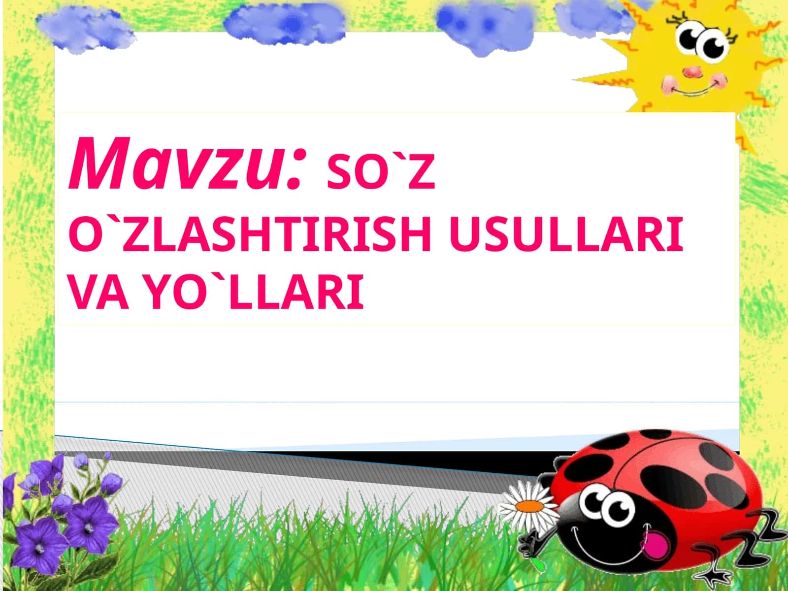 SO`Z O`ZLASHTIRISH USULLARI VA YO`LLARI 1