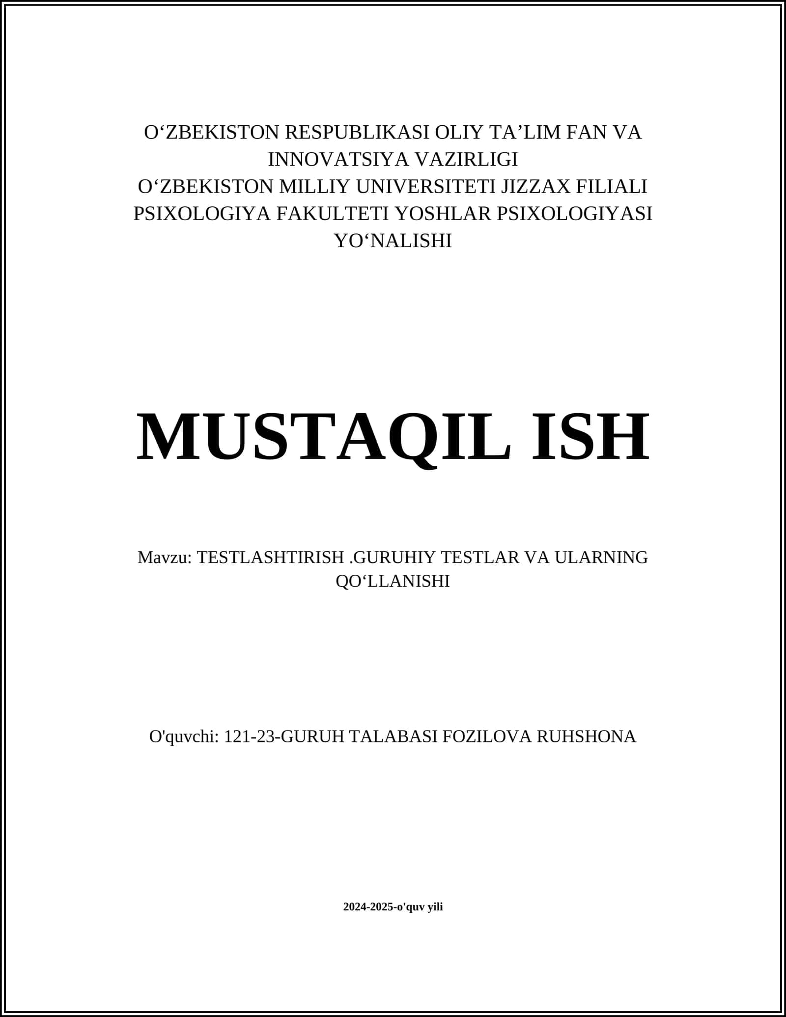 TESTLASHTIRISH.GURUHIY TESTLAR VA ULARNING QOʻLLANISHI 1