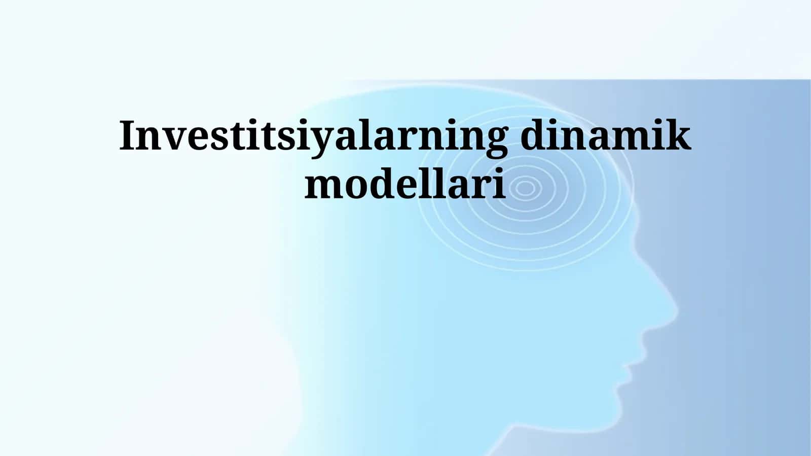 Investitsiyalarning dinamik modellari 1