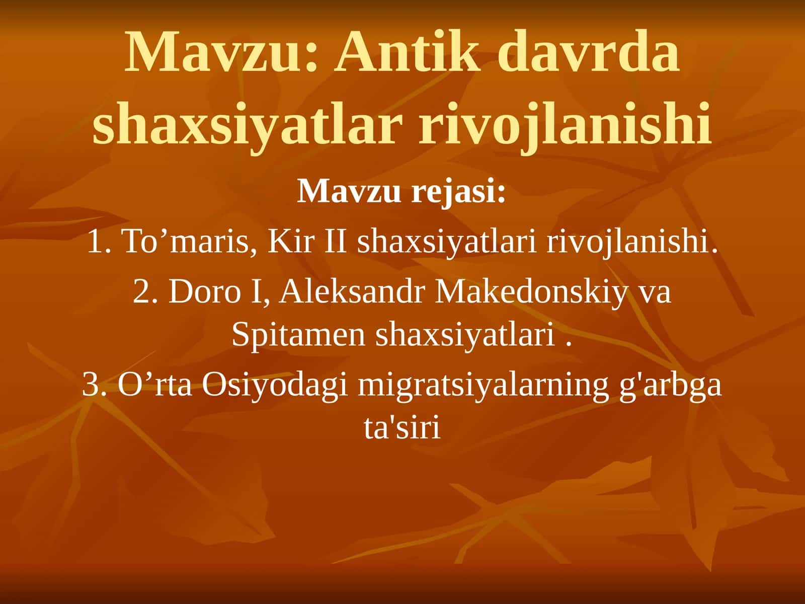 Antik davrda shaxsiyatlar rivojlanishi 1