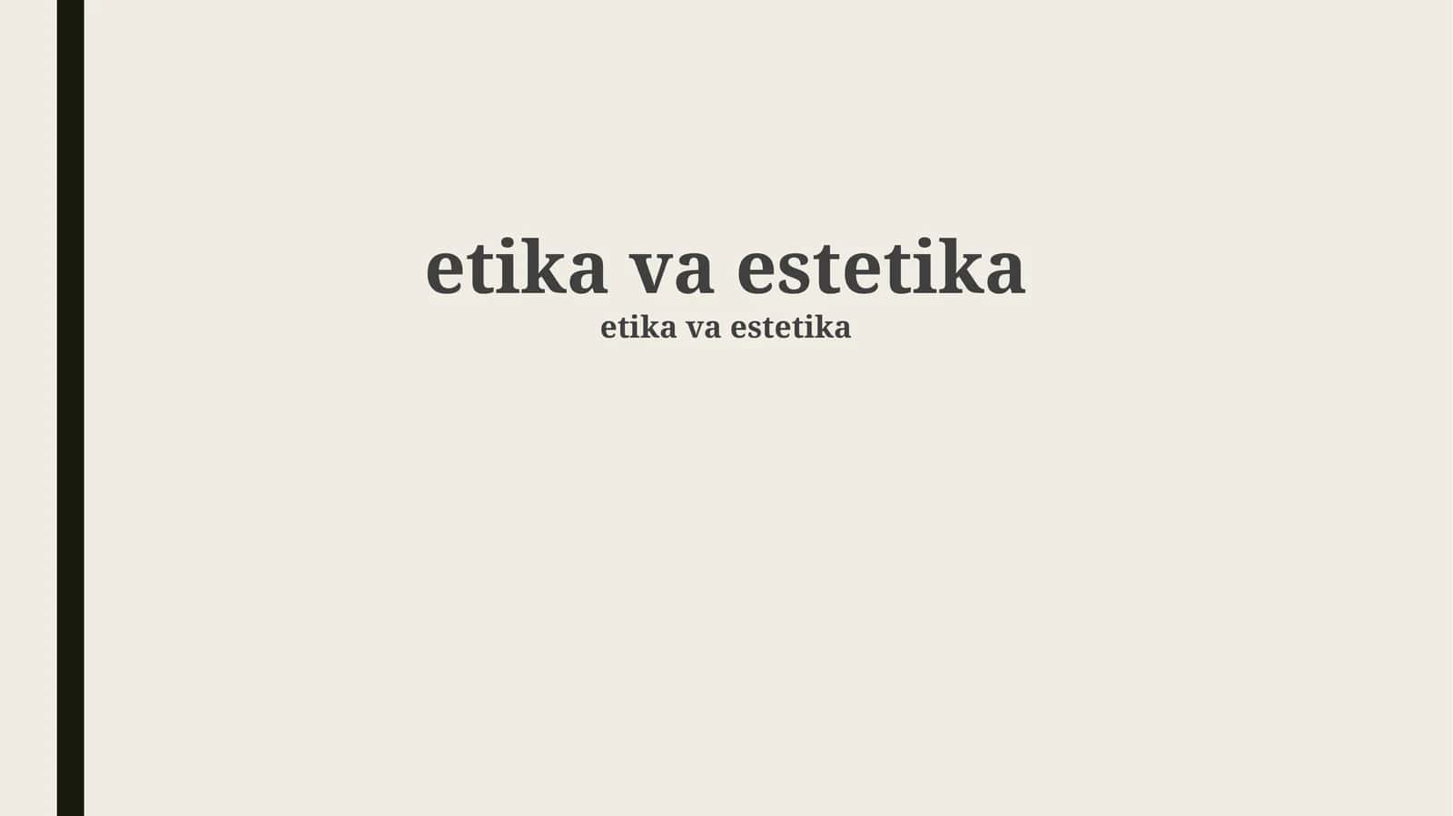 etika va estetika 1