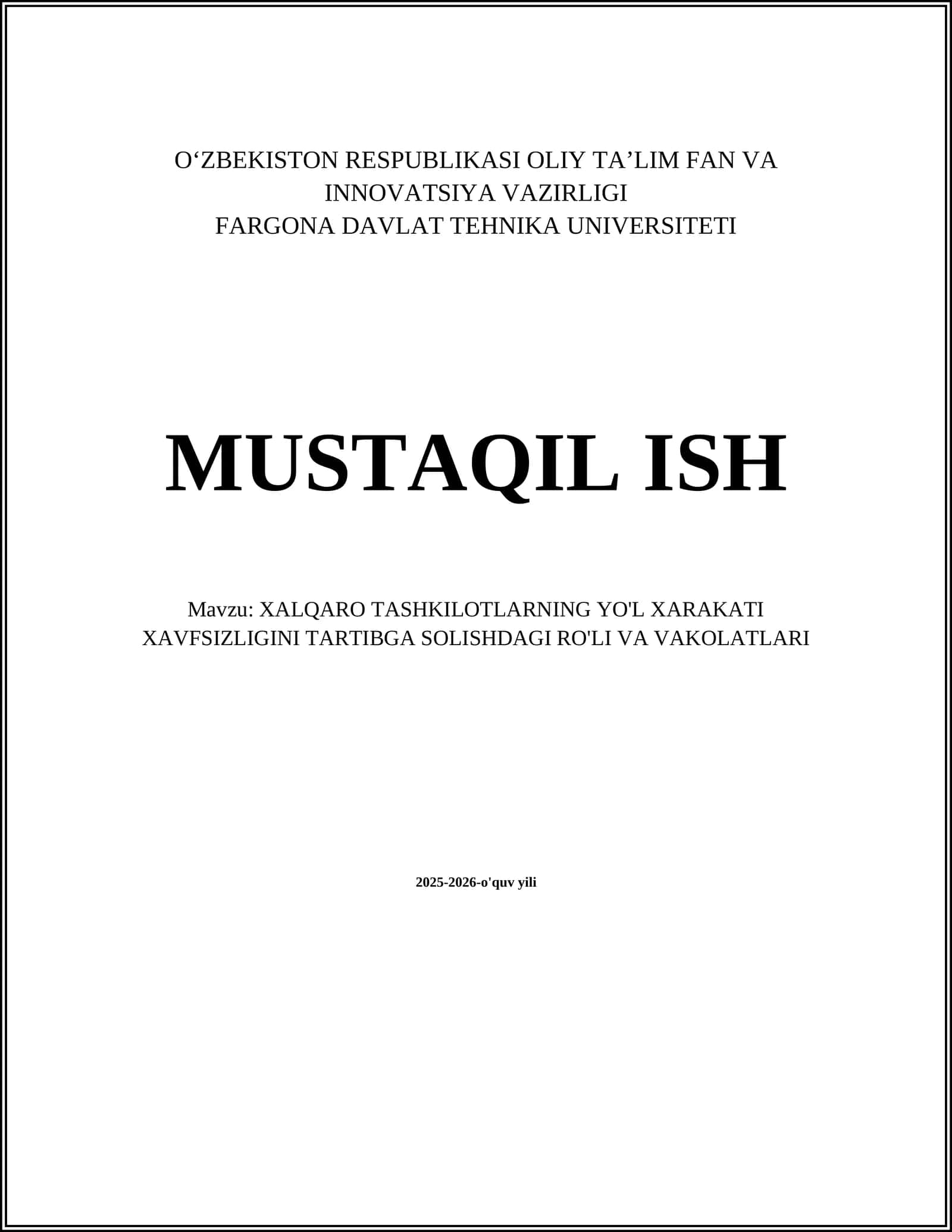 XALQARO TASHKILOTLARNING YO'L XARAKATI XAVFSIZLIGINI TARTIBGA SOLISHDAGI RO'LI VA VAKOLATLARI 1