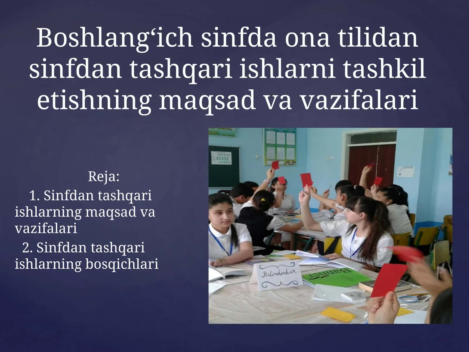 Sinfdan tashqari ishlarning maqsad va vazifalari 1
