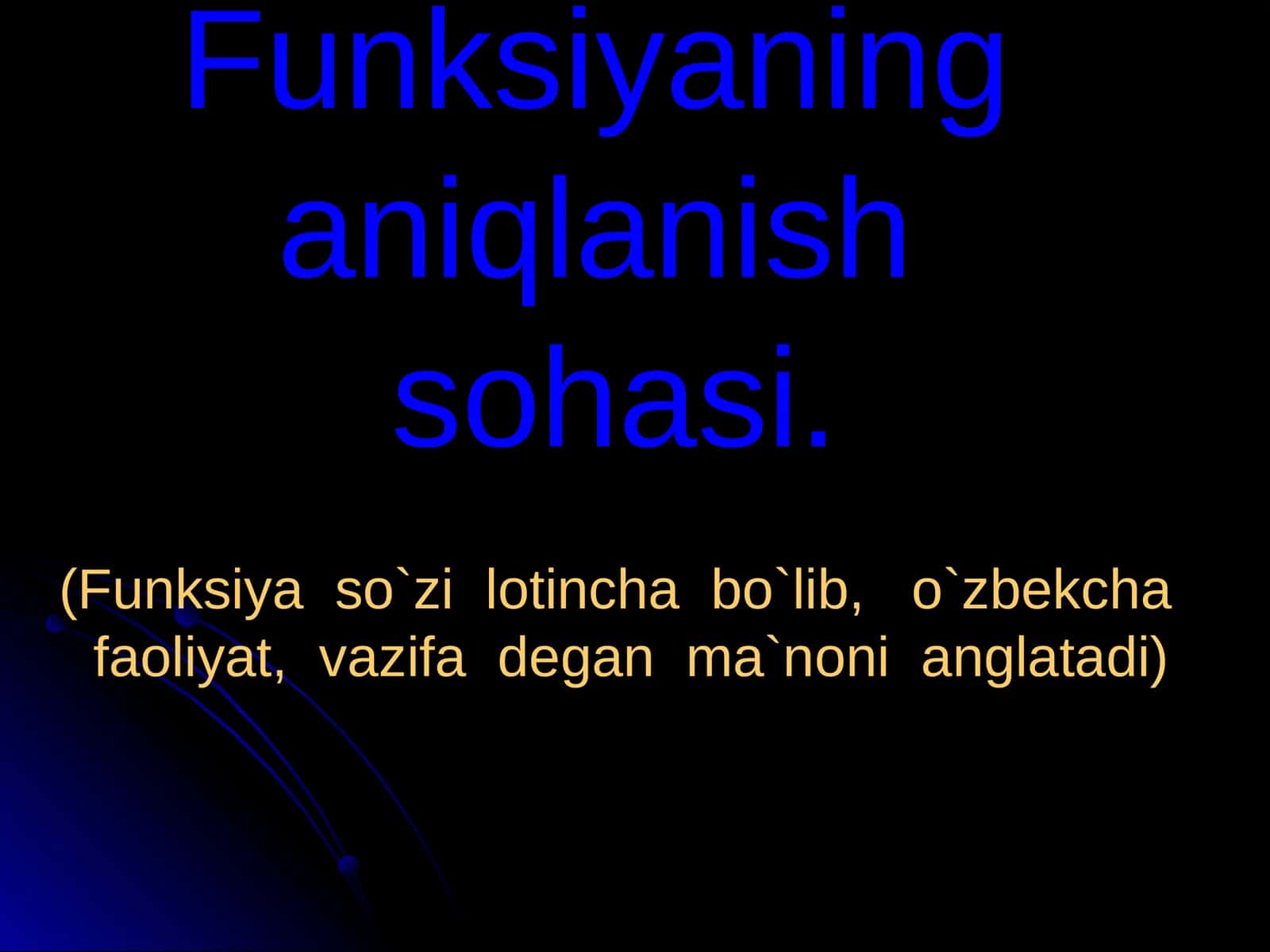 Funksiyaning aniqlanish sohasi 1