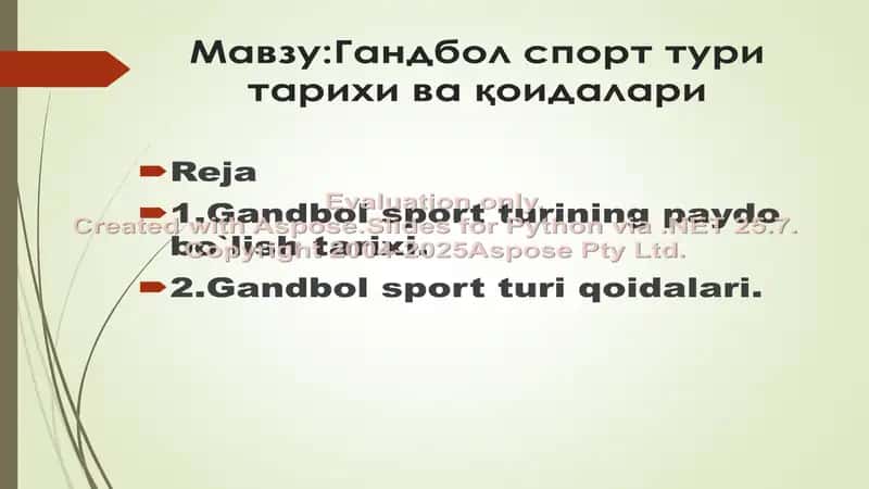 Gandbol sport turining tarixi va qoidalari 1