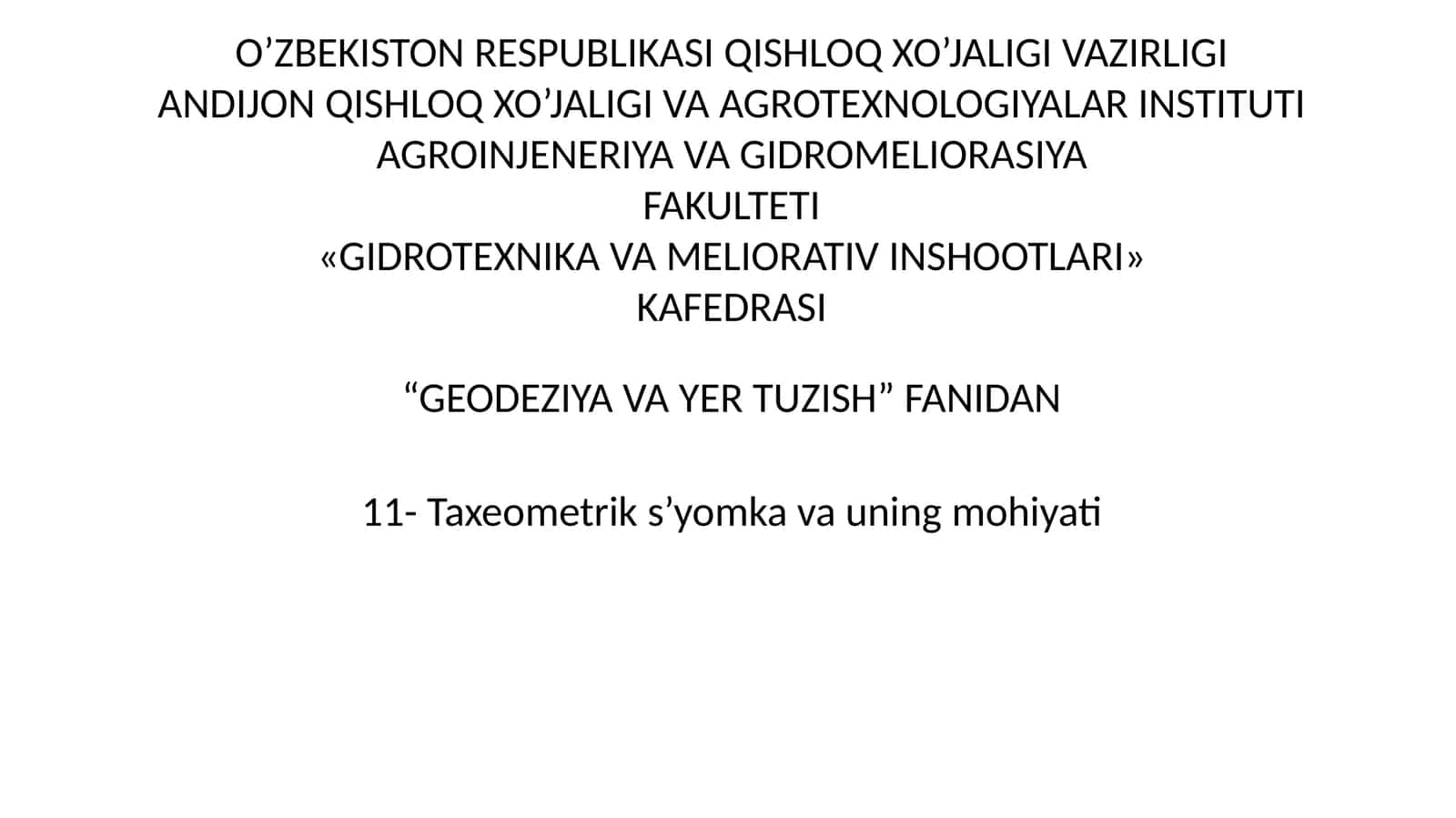 11- Taxeometrik s’yomka va uning mohiyati 1