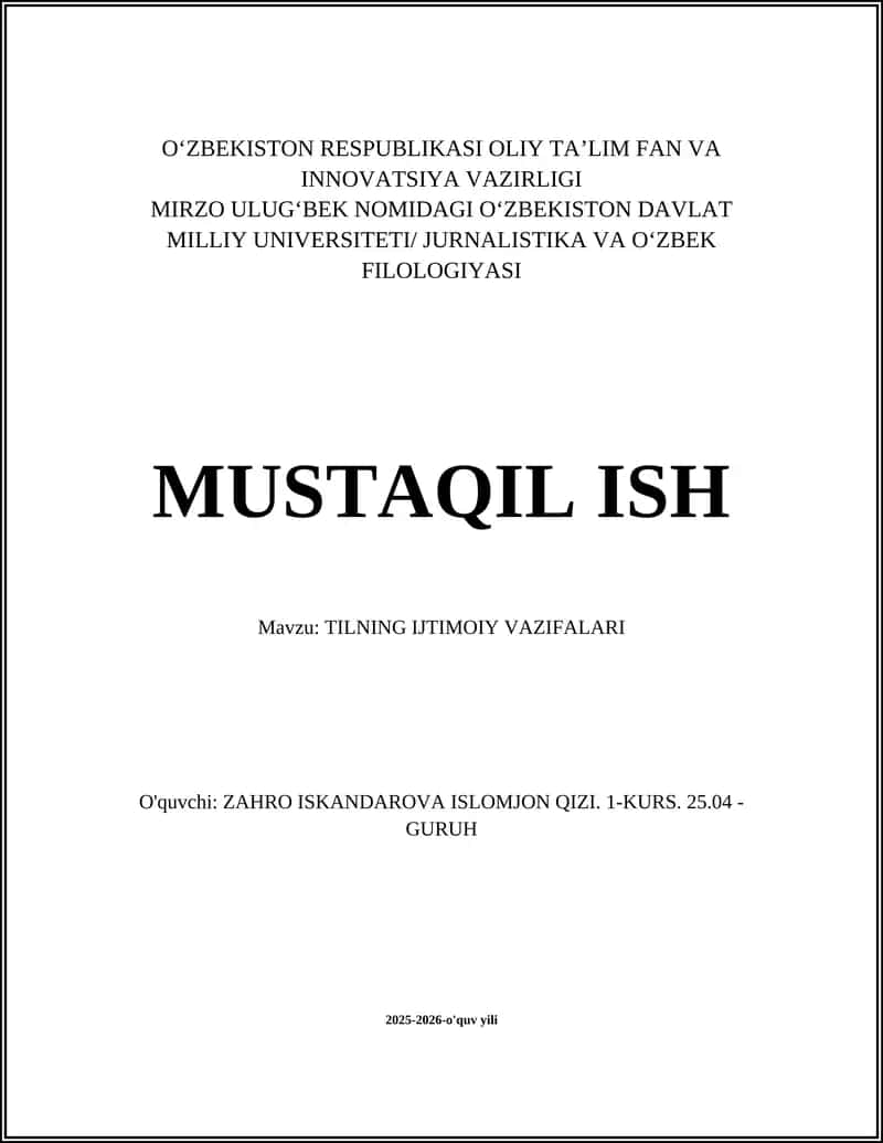 MUSTAQIL ISH Mavzu: TILNING IJTIMOIY VAZIFALARI 1